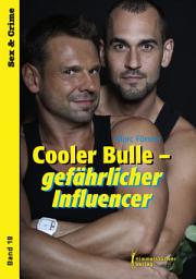 Icon image Cooler Bulle - gefährlicher Influencer