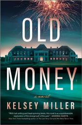 Icon image Old Money: A Novel