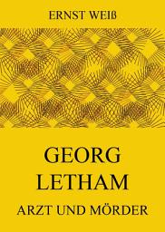 Icon image Georg Letham - Arzt und Mörder: eBook Edition