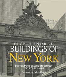 Icon image Five Hundred Buildings of New York