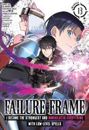 Imagem do ícone Failure Frame: I Became the Strongest and Annihilated Everything With Low-Level Spells (Manga)