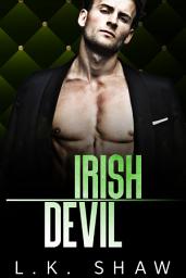 Icon image Irish Devil: A Forbidden Lovers Mafia Romance