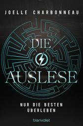 Icon image Die Auslese - Nur die Besten überleben: Roman