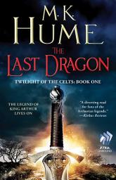 Icon image Twilight of the Celts Book One: The Last Dragon