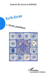 Icon image Ecrit-Ecran (Tome 1): Formes graphiques