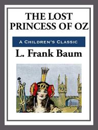 Icon image The Lost Princess of Oz