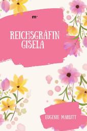 Icon image Reichsgräfin Gisela