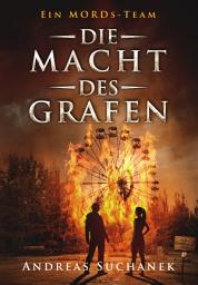 Icon image Ein MORDs-Team - Band 9: Die Macht des Grafen (All-Age Krimi)
