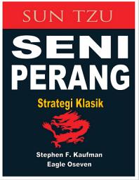 Icon image Seni Perang Sun Tzu - Strategi Klasik: Stephen F. Kaufman