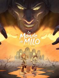 Icon image Le Monde de Milo - Tome 2 - Le Monde de Milo 2/2