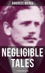 Icon image NEGLIGIBLE TALES - 14 Titles in One Edition