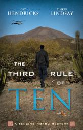 Icon image The Third Rule Of Ten: A Tenzing Norbu Mystery