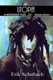 Icon image Worldship Files: Utopia