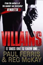 Icon image Villains: It Takes One to Know One