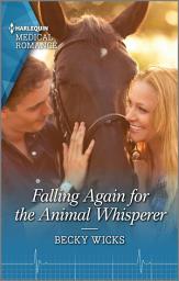 Icon image Falling Again for the Animal Whisperer