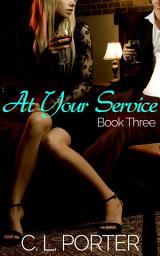 Icon image At Your Service - Book Three