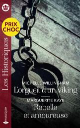 Icon image L'orgueil d'un viking - Rebelle et amoureuse