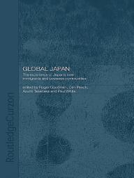 Icon image Global Japan: The Experience of Japan's New Immigrant and Overseas Communities
