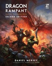 Icon image Dragon Rampant: Second Edition: Fantasy Wargaming Rules