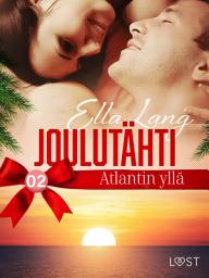 Icon image Joulutähti Atlantin yllä, osa 2: Nide 2