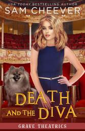 Icon image Death and the Diva (A Fun and Quirky Cozy Mystery with Pets)