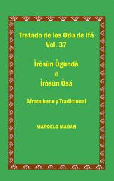 Icon image LOS ODU IFA VOL. 37 IROSUN OGUNDA-IROSUN OSA