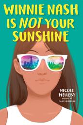 Icon image Winnie Nash Is Not Your Sunshine
