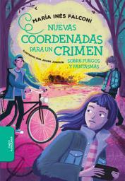 Icon image Nuevas coordenadas para un crimen: Sobre fuegos y fantasmas