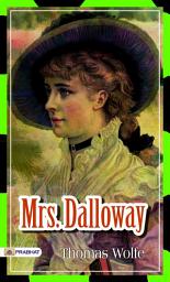 Icon image Mrs. Dalloway: Mrs. Dalloway: Virginia Woolf's Window into a Woman's World
