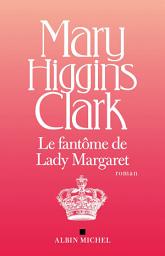 Icon image Le Fantôme de Lady Margaret