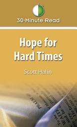 Icon image 30-Minute Read: Hope for Hard Times