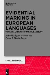 Icon image Evidential Marking in European Languages: Toward a Unitary Comparative Account