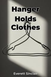 Icon image Hanger Holds Clothes