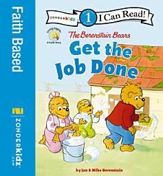 Icon image The Berenstain Bears Get the Job Done: Level 1