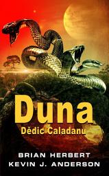 Icon image Duna: Dědic Caladanu: Svazek 3