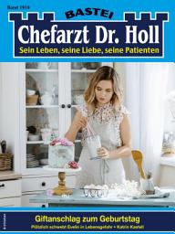 Icon image Chefarzt Dr. Holl 1910: Giftanschlag zum Geburtstag