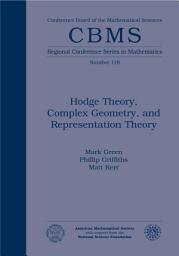 Icon image Hodge Theory, Complex Geometry, and Representation Theory