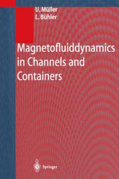 Icon image Magnetofluiddynamics in Channels and Containers