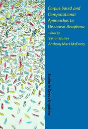 Icon image Corpus-based and Computational Approaches to Discourse Anaphora