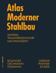 Icon image Atlas moderner Stahlbau: Stahlbau im 21. Jahrhundert