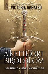 Icon image A kettétört birodalom: 1. kötet