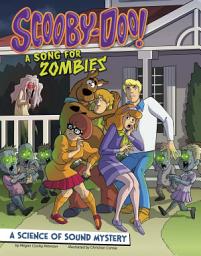 Icon image Scooby-Doo! A Science of Sound Mystery: A Song for Zombies