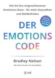 Icon image Der Emotionscode: Wie Sie Ihre eingeschlossenen Emotionen lösen für mehr Gesundheit und Wohlbefinden