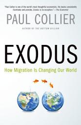 Icon image Exodus: How Migration is Changing Our World