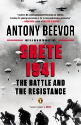 Icon image Crete 1941: The Battle and the Resistance