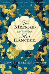 Icon image The Mermaid and Mrs. Hancock: A Novel