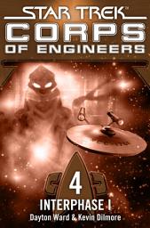 Icon image Star Trek - Corps of Engineers 04: Interphase 1