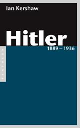 Icon image Hitler 1889 – 1936: Band 1, Band 1