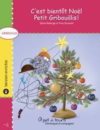 Icon image C’est bientôt Noël, Petit Gribouillis ! - version enrichie