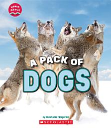 Icon image A Pack of Dogs (Learn About: Animals)